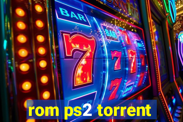 rom ps2 torrent